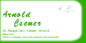 arnold csemer business card